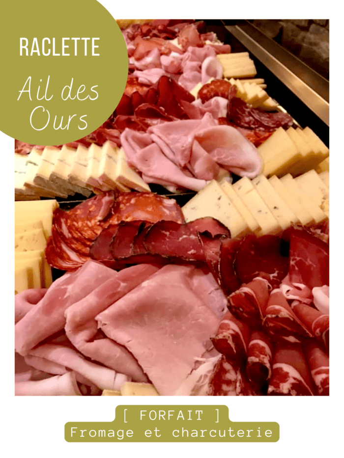 [ Forfait ] Raclette AIL DES OURS ･ Qté/Pers.
